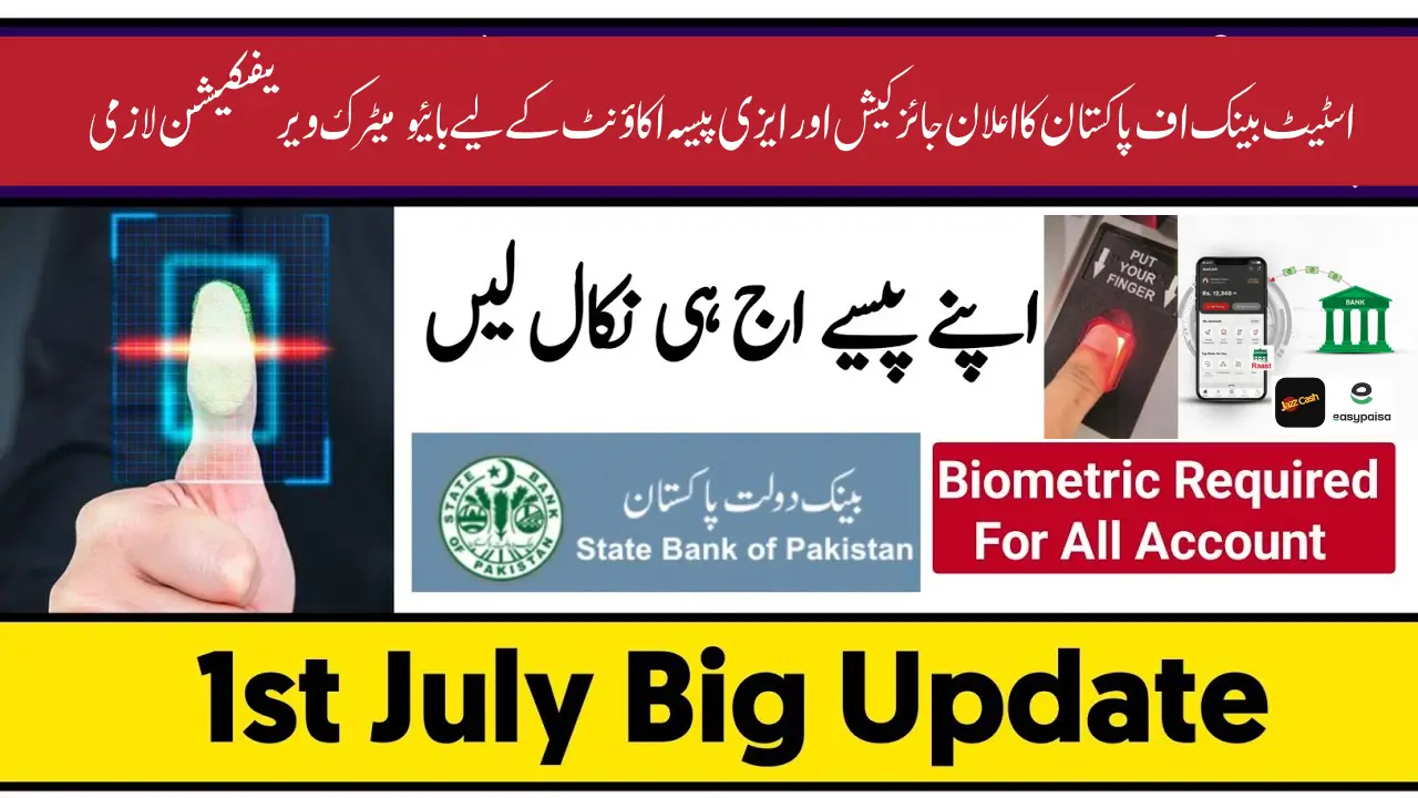 State Bank Of Pakistan Biometric Verification Jazzcash Easypaisa July 1 2025