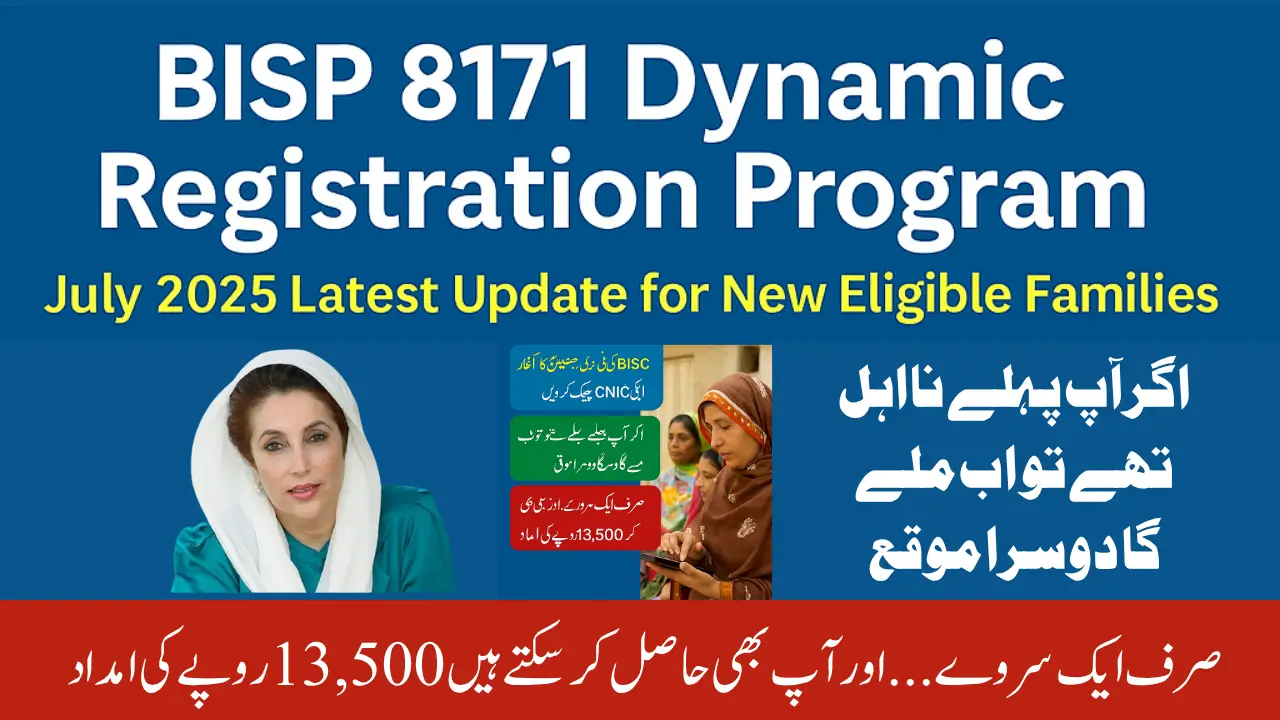 BISP 8171 Dynamic Registration Program July 2025 Latest Update for New Eligible Families