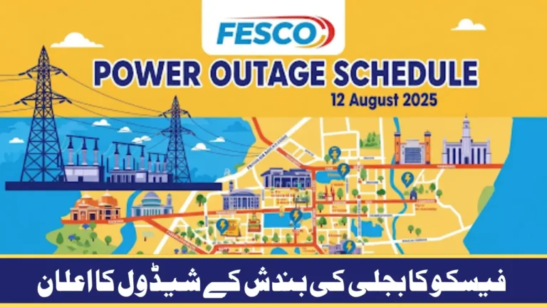 FESCO Power Outage Schedule Faisalabad 12 August 2025 Outage Timings and Grid Impact Guide