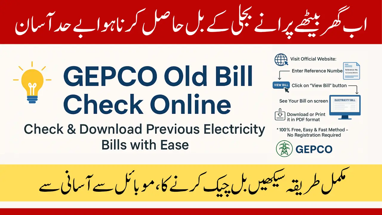 GEPCO Old Bill Check Online Method to View and Download Previous Electricity Bills Easily
